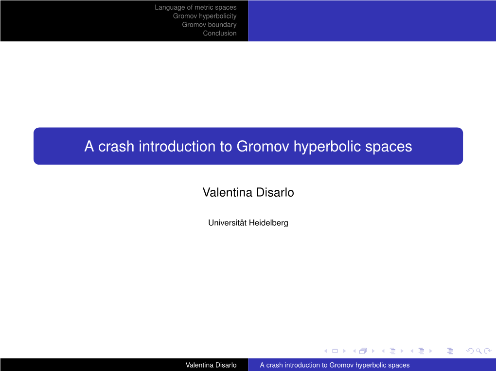 A Crash Introduction to Gromov Hyperbolic Spaces