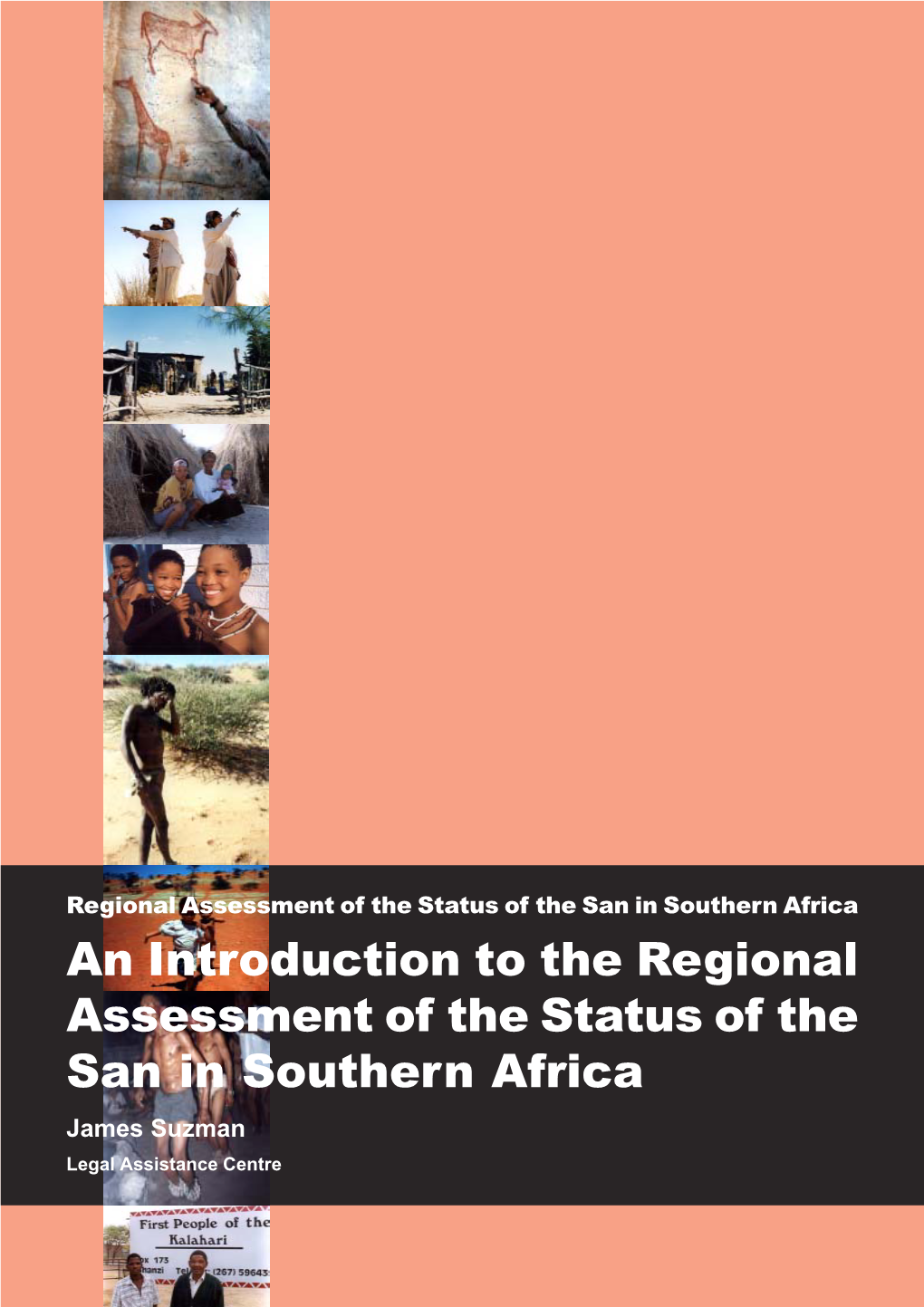 Regional Assessment of the Status of the San in Southern Africa