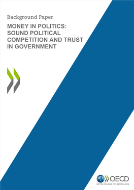 Money in Politics: Sound Political Competition and Trust in Government