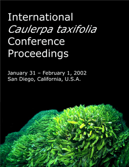 International Caulerpa Taxifolia Conference Proceedings
