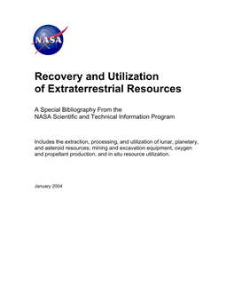 Recovery and Utilization of Extraterrestrial Resources