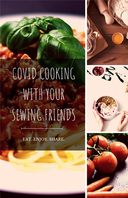 Covid Cooking with Your Sewing Friends