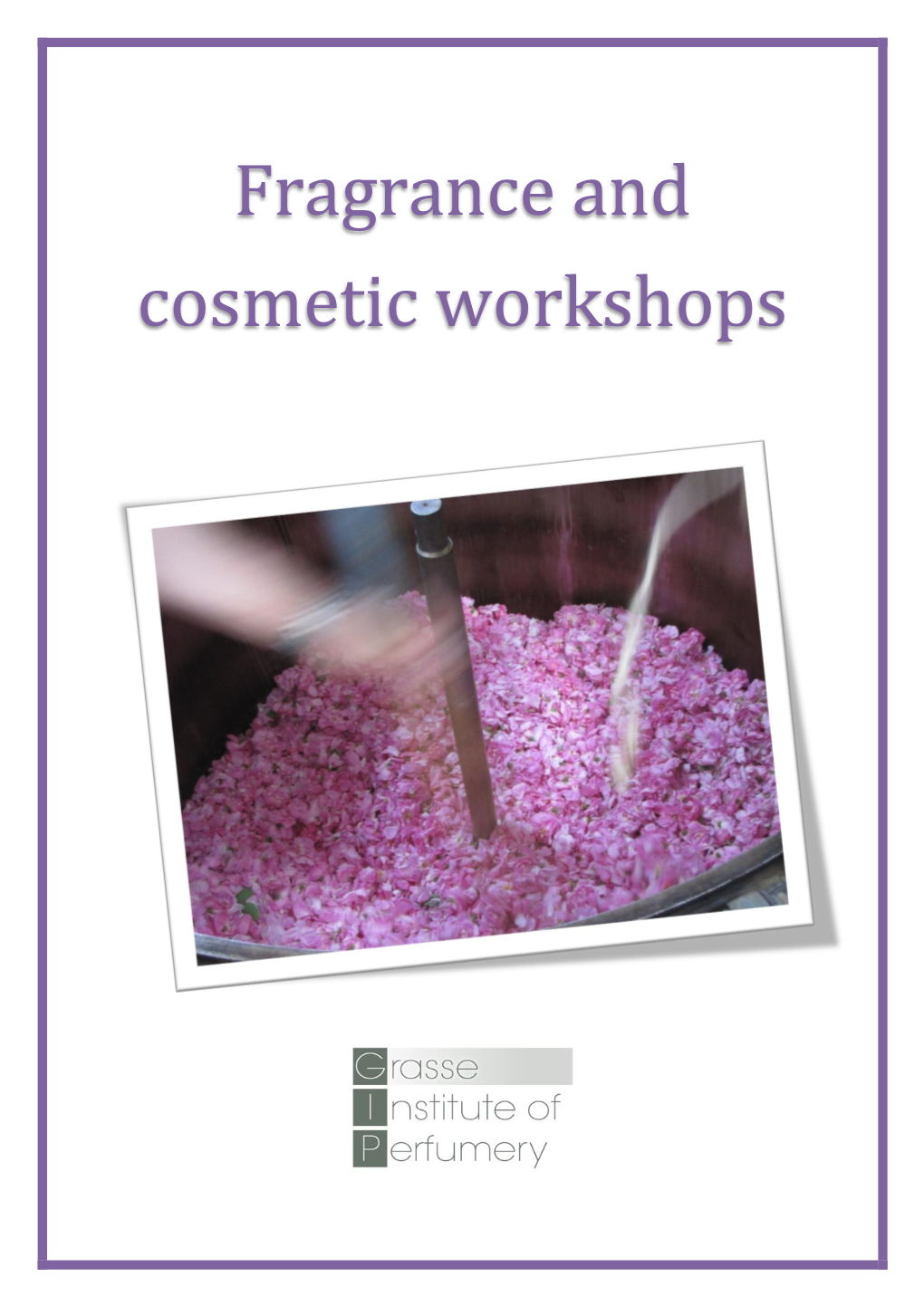 Fragrance and Cosmetic Workshops