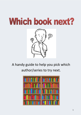 A Handy Guide to Help You Pick Which Author/Series to Try Next