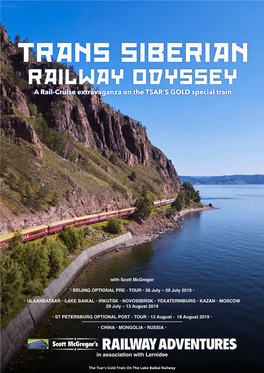 TRANS SIBERIAN RAILWAY ODYSSEY a Rail-Cruise Extravaganza on the TSAR’S GOLD Special Train