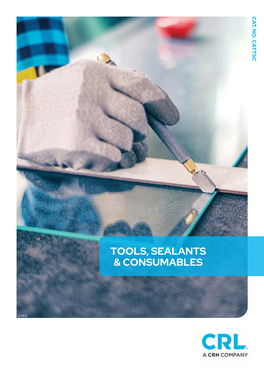 Tools, Sealants & Consumables