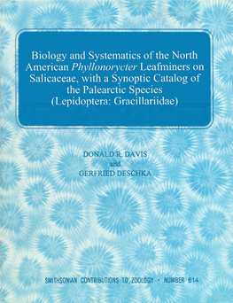 Biology and Systematics of the North American Phyllonorycter Leafminers on Salicaceae, with a Synoptic Catalog of the Palearctic Species (Lepidoptera: Gracillariidae)