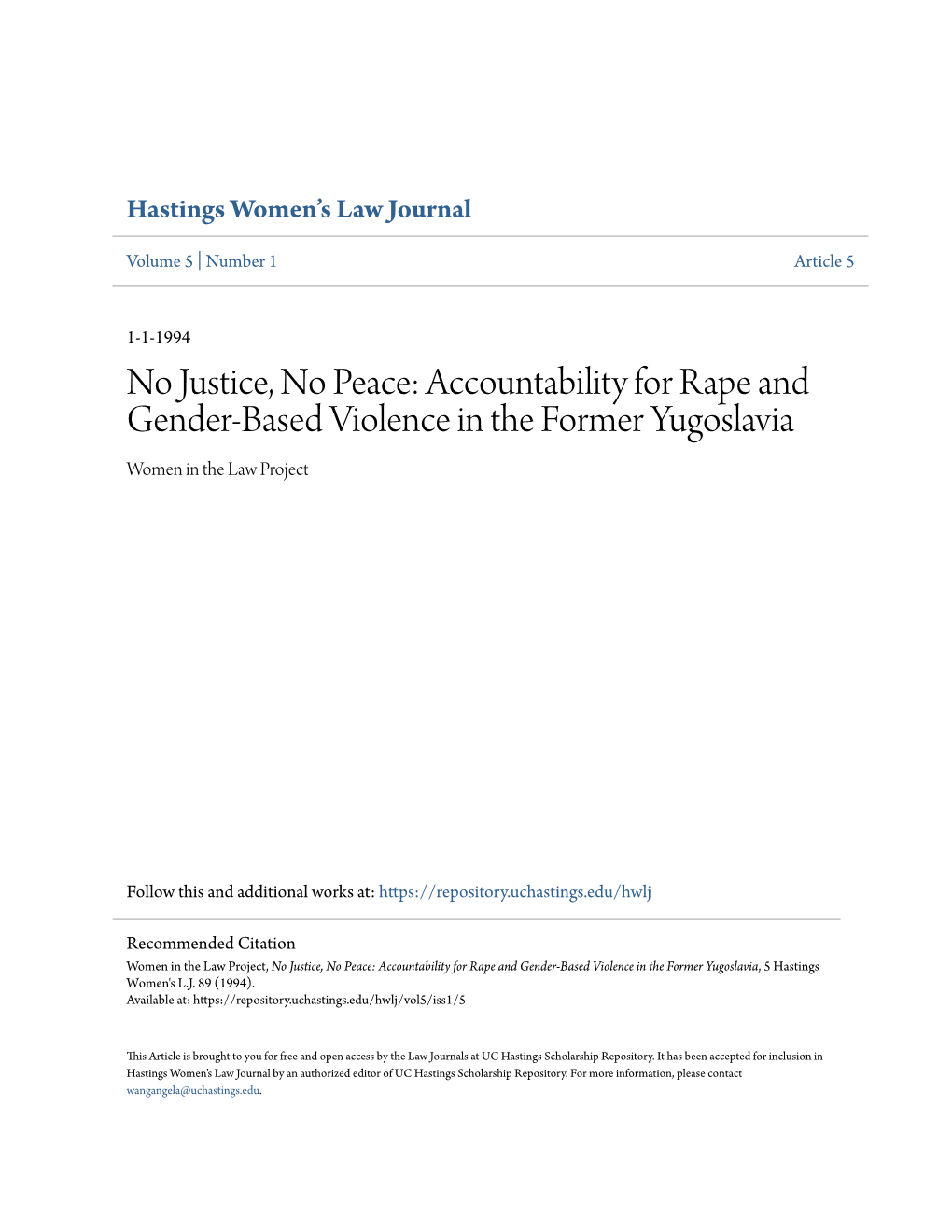 No Justice, No Peace: Accountability for Rape and Gender-Based Violence in the Former Yugoslavia Women in the Law Project