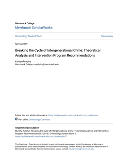Breaking the Cycle of Intergenerational Crime: Theoretical Analysis and Intervention Program Recommendations