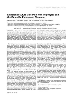 Ectocranial Suture Closure in Pan Troglodytes and Gorilla Gorilla: Pattern and Phylogeny James Cray Jr.,1* Richard S