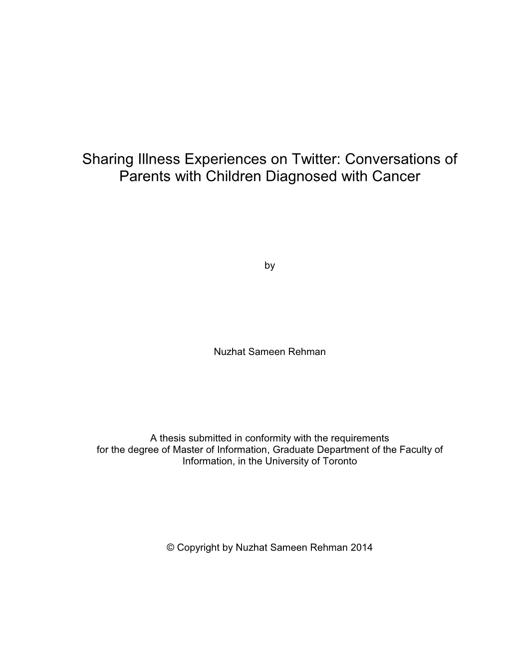 Sharing Illness Experiences on Twitter: Conversations of Parents with Children Diagnosed with Cancer