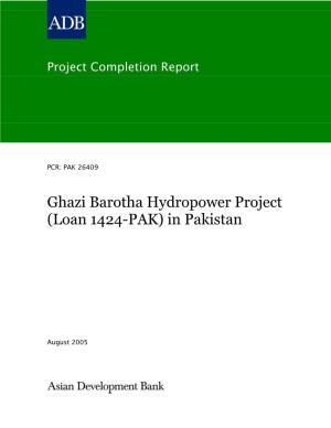 Ghazi Barotha Hydropower Project (Loan 1424-PAK) in Pakistan