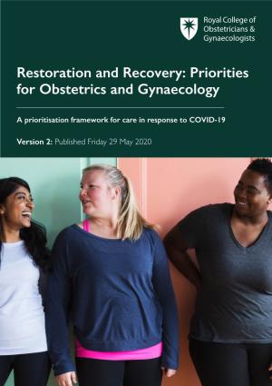 Restoration and Recovery: Priorities for Obstetrics and Gynaecology