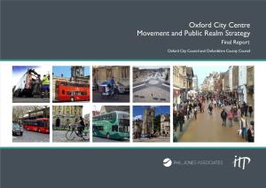 Oxford City Centre Movement and Public Realm Strategy Final Report Oxford City Council and Oxfordshire County Council Version Control and Approval