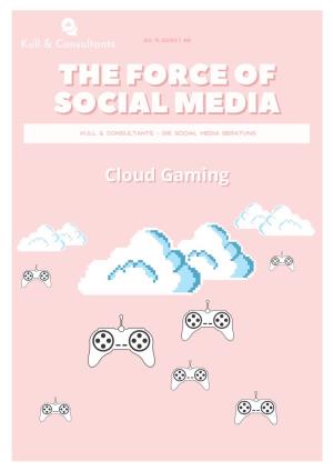 What Is Cloud Gaming? What Do You Need To