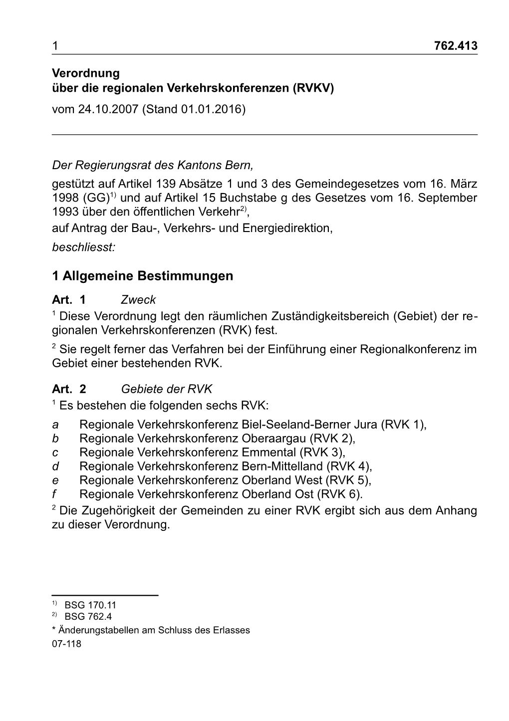 Verordnung Über Die Regionalen Verkehrskonferenzen (RVKV) Vom 24.10.2007 (Stand 01.01.2016)