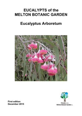 EUCALYPTS of the MELTON BOTANIC GARDEN Eucalyptus