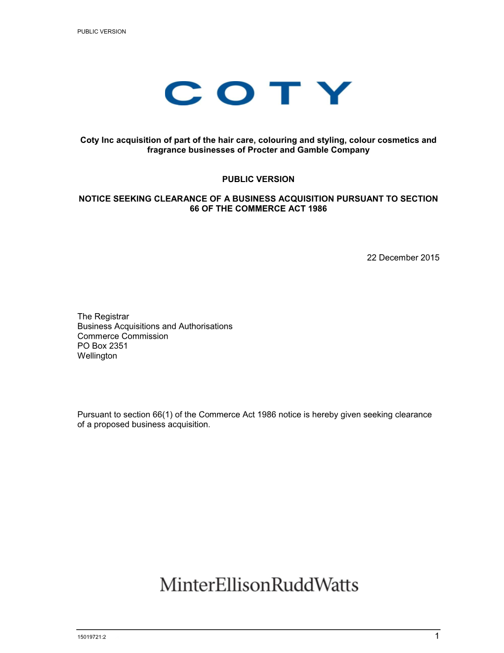 1 Coty Inc Acquisition of Part of the Hair Care, Colouring and Styling