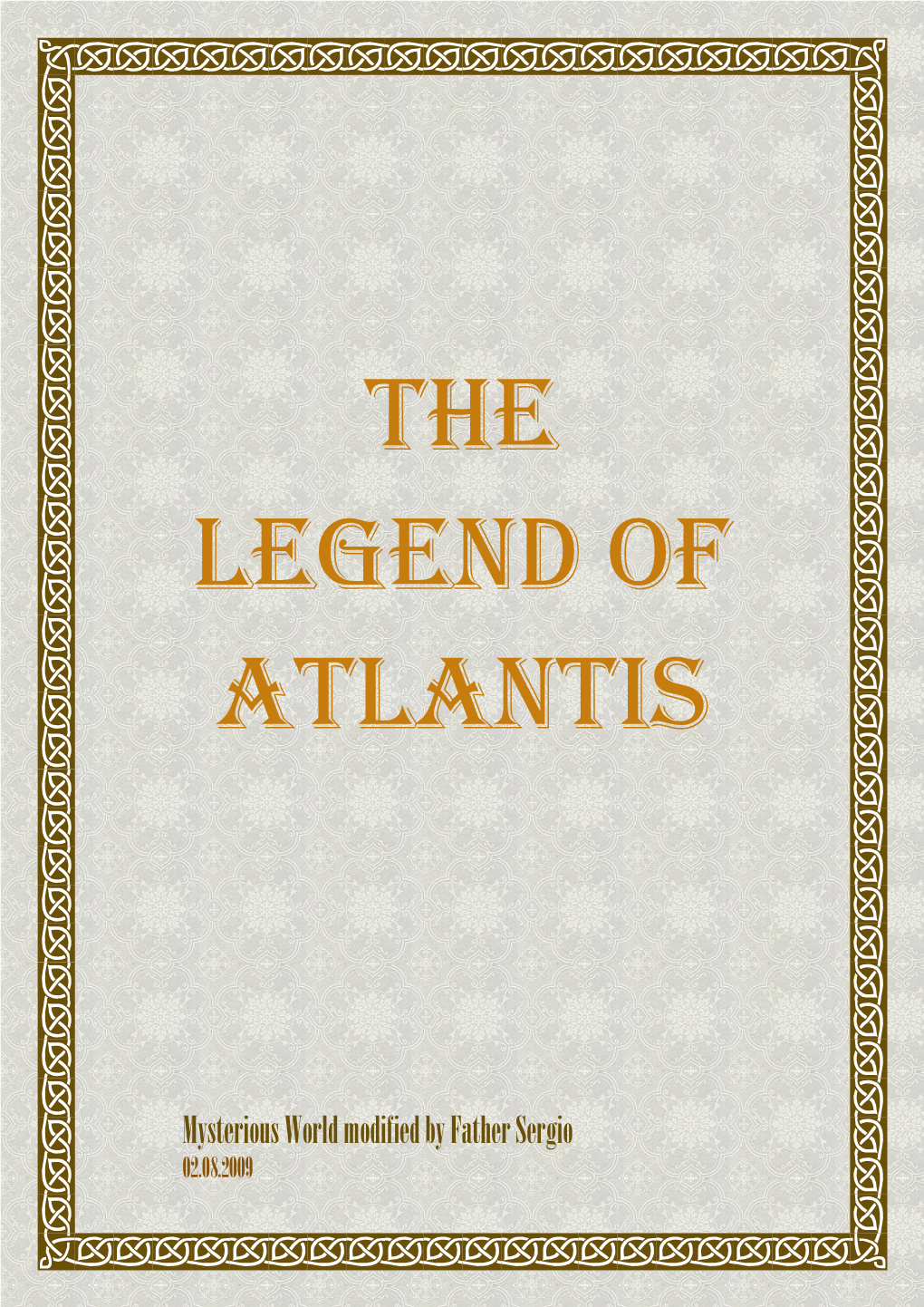 The Legend of Atlantis