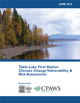 Takla Lake First Nation Climate Change Vulnerability & Risk Assessment