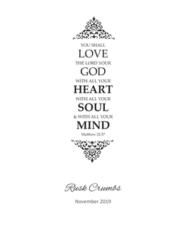 Rusk Crumbs LOVE GOD HEART SOUL MIND
