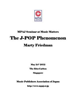 The J-POP Phenomenon Marty Friedman