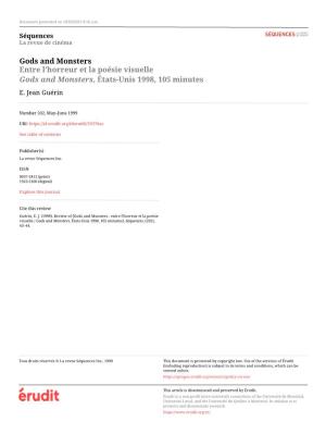 Gods and Monsters Entre L’Horreur Et La Poésie Visuelle Gods and Monsters, États-Unis 1998, 105 Minutes E