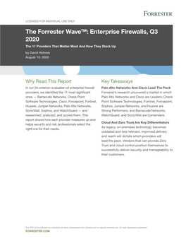The Forrester Wave™: Enterprise Firewalls, Q3 2020 the 11 Providers That Matter Most and How They Stack up by David Holmes August 10, 2020