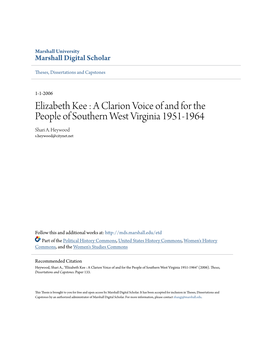 Elizabeth Kee : a Clarion Voice of and for the People of Southern West Virginia 1951-1964 Shari A
