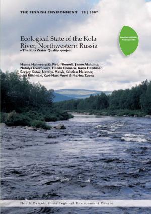 Ecological State of the Kola River, Northwestern Russia
