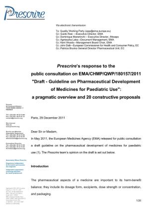 Draft - Guideline on Pharmaceutical Development of Medicines for Paediatric Use": a Pragmatic Overview and 20 Constructive Proposals