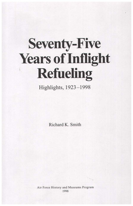 Seventy-Five \(Ears Oflnflight Refueling Highlights, 1923-1998
