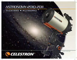 ASTRONOMY 2010-2011 Telescopes N Accessories