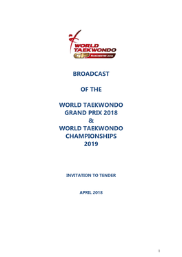 Broadcast of the World Taekwondo Grand Prix 2018
