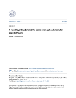 Immigration Reform for Esports Players