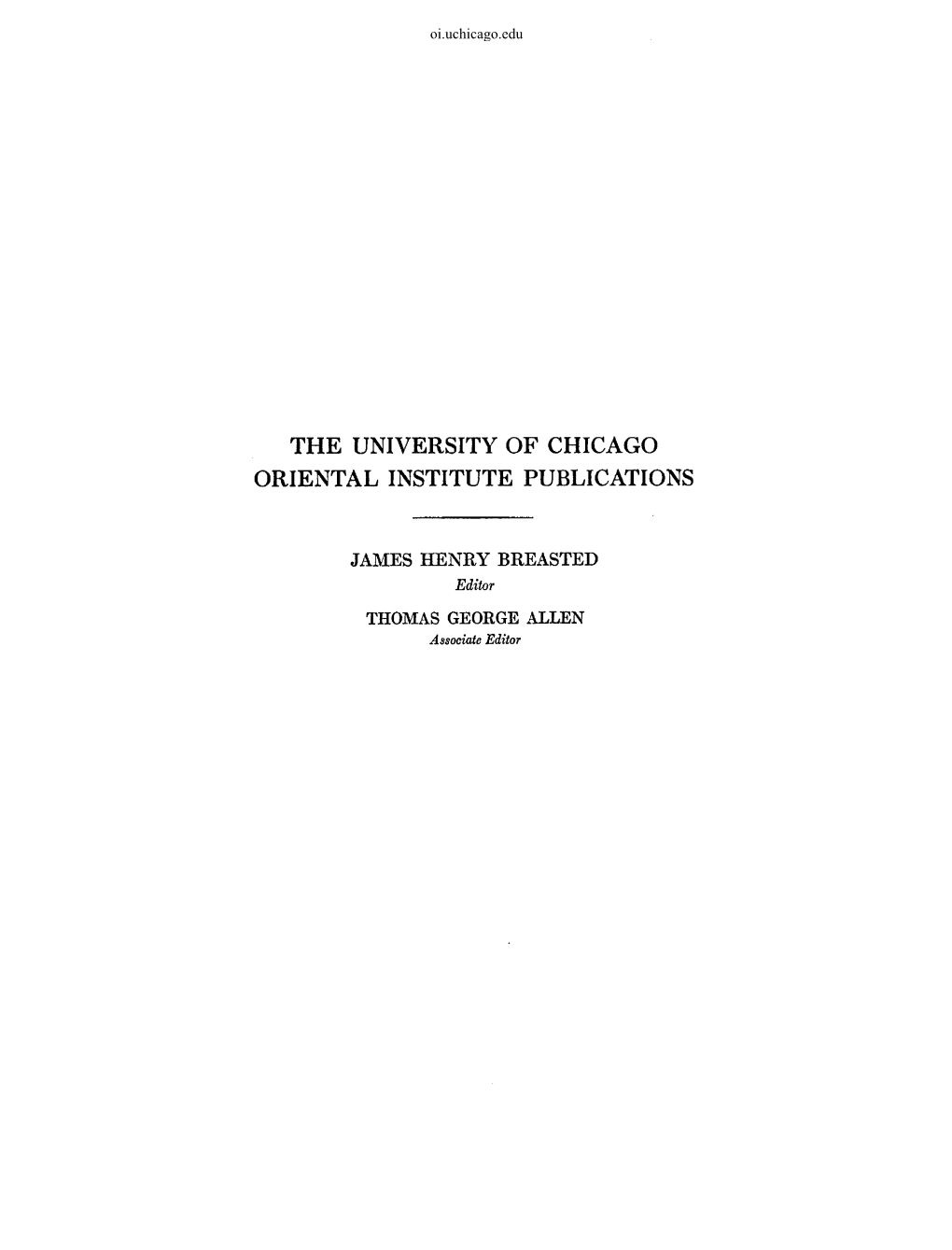 The University of Chicago Oriental Institute Publications