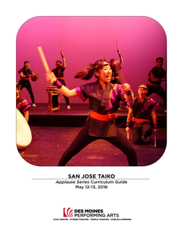 San Jose Taiko Study Guide.Des Moines Performing Arts