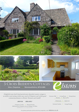 3 CROES BLEDDYN COTTAGES Itton, Chepstow � Monmouthshire, NP16 6BN
