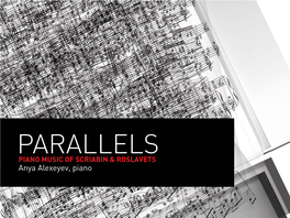 Parallels: Piano Music of Scriabin and Roslavets