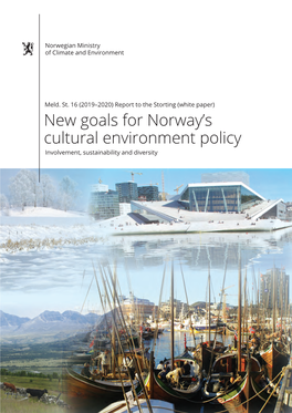 New Goals for Norway's Cultural Environment Policy