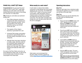 P4460 KILL a WATT EZ™ Meter What Exactly Is a Watt Meter? Operating Instructions