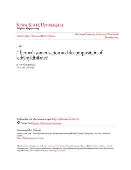 Thermal Isomerization and Decomposition of Ethynyldisilanes Scott Allen Petrich Iowa State University