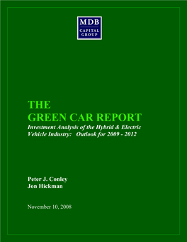 THE GREEN CAR REPORT Investment Analysis of the Hybrid & Electric Vehicle Industry: Outlook for 2009 - 2012