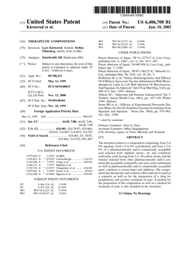 (12) United States Patent (10) Patent No.: US 6,406,708 B1 Kairnerud Et Al