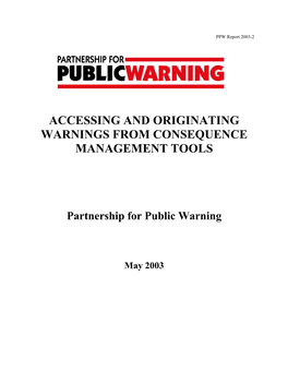 Accessing and Originating Warnings from Consequence Management Tools