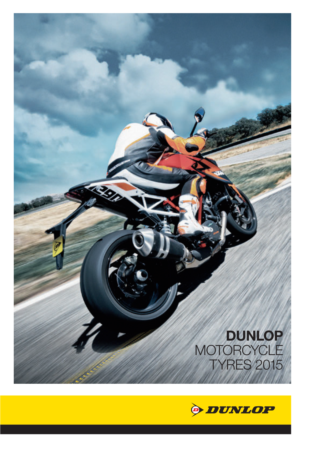 Dunlop Motorcycle Tyres 2015 5 Track Day/Easy Racing Gp Racer D211, Gp Racer Slick