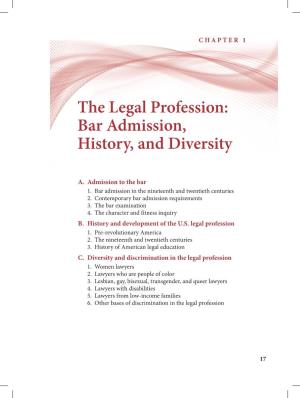 The Legal Profession: Bar Admission, History, and Diversity