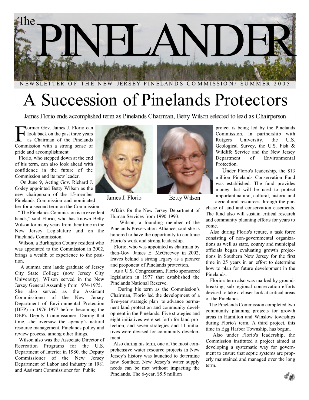 A Succession of Pinelands Protectors James Florio Ends Accomplished Term As Pinelands Chairman, Betty Wilson Selected to Lead As Chairperson