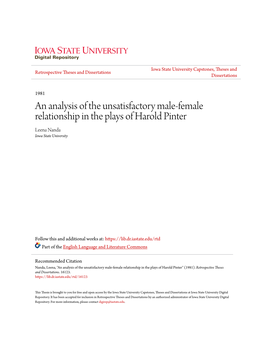 An Analysis of the Unsatisfactory Male-Female Relationship in the Plays of Harold Pinter Leena Nanda Iowa State University