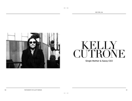KELLY CUTRONE Single Mother & Sassy CEO